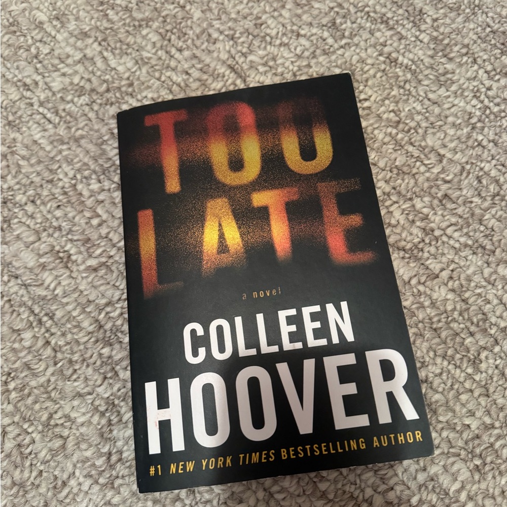 Colleen Hoover "Too Late" Paperback Novel - Black with Orange/Yellow Text